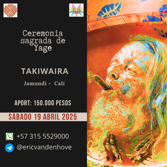 Sábado 19 Abril Ceremonia de Yage Takiwaira-Jamundí
