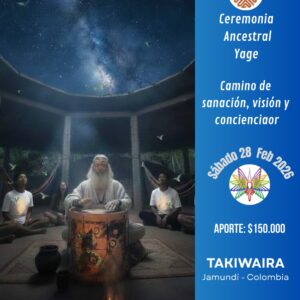 Ceremonia Sagrada de Yage 2026-02-28