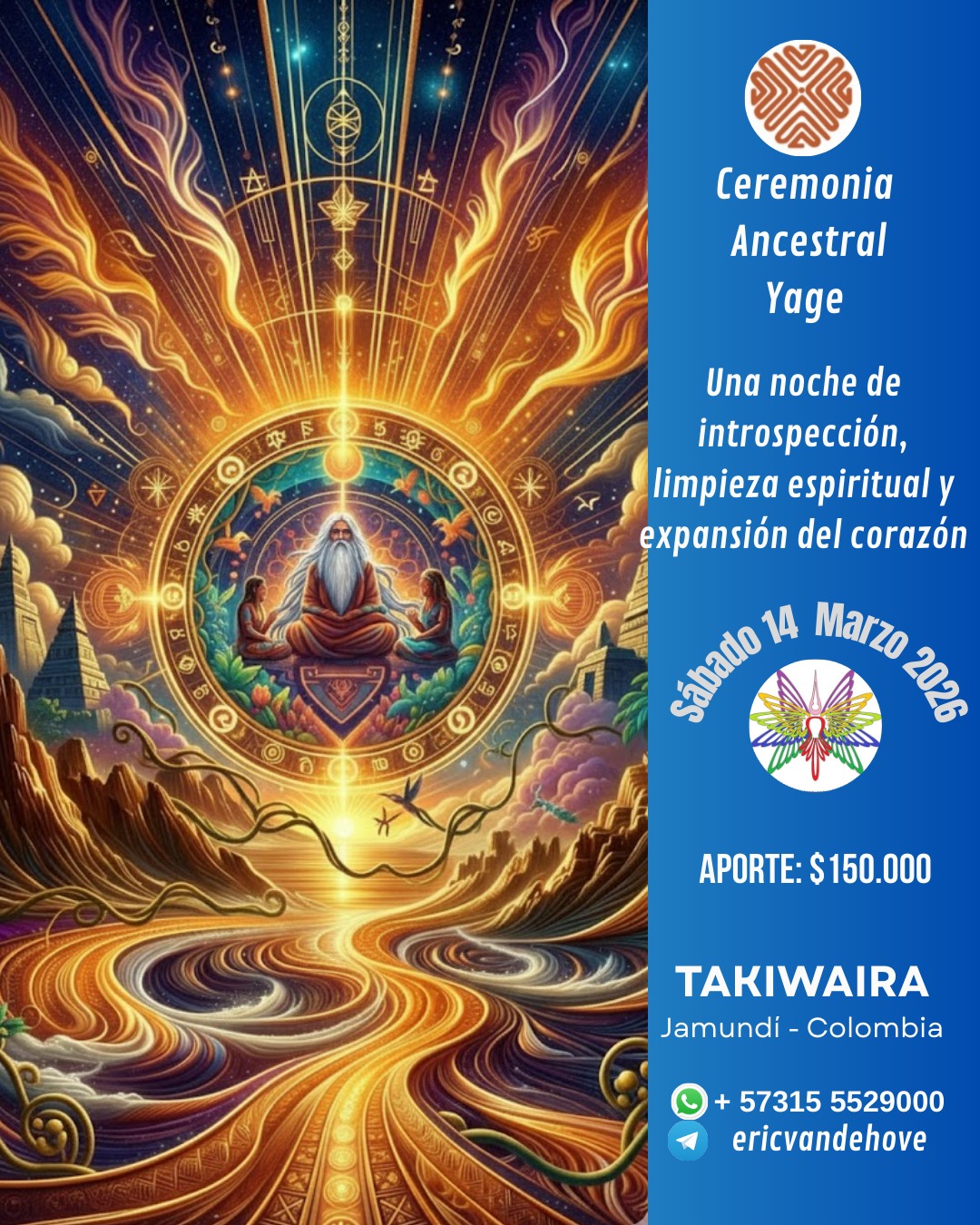 Ceremonia Sagrada de Yage Sábado 14 de marzo