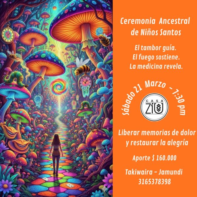 Ceremonia Ancestral - Niños Santos Sábado 21