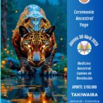 Ceremonia Sagrada de Yage - Sábado 30 Abril