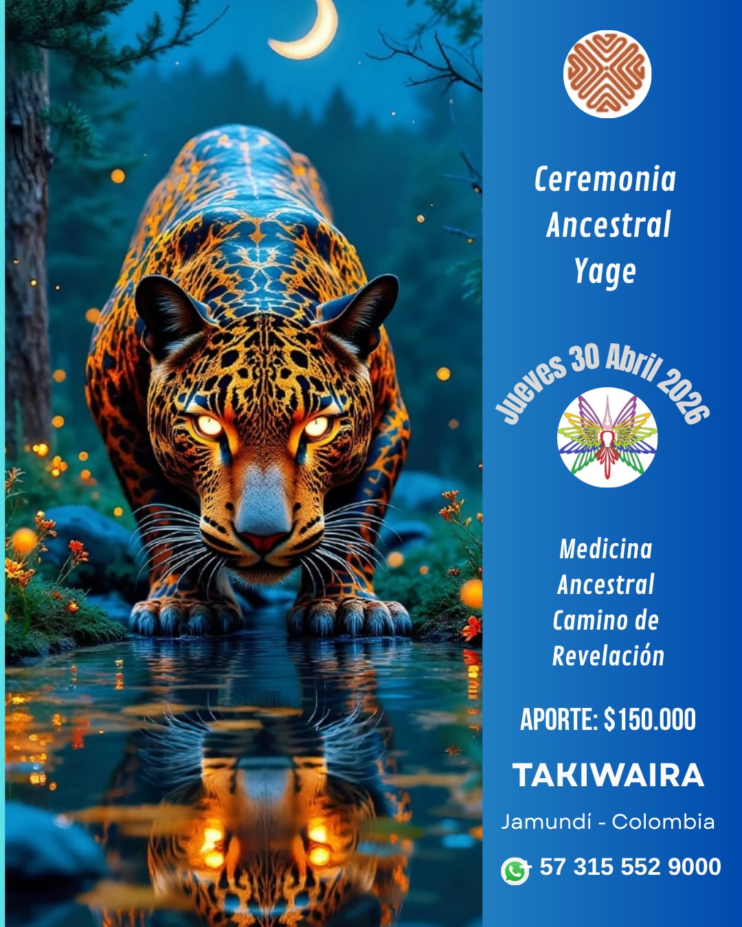 Ceremonia Sagrada de Yage - JUEVES 30 Abril