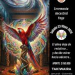 Ceremonia Ancestral de Yage sábado 23 de mayo Cali-Jamundi