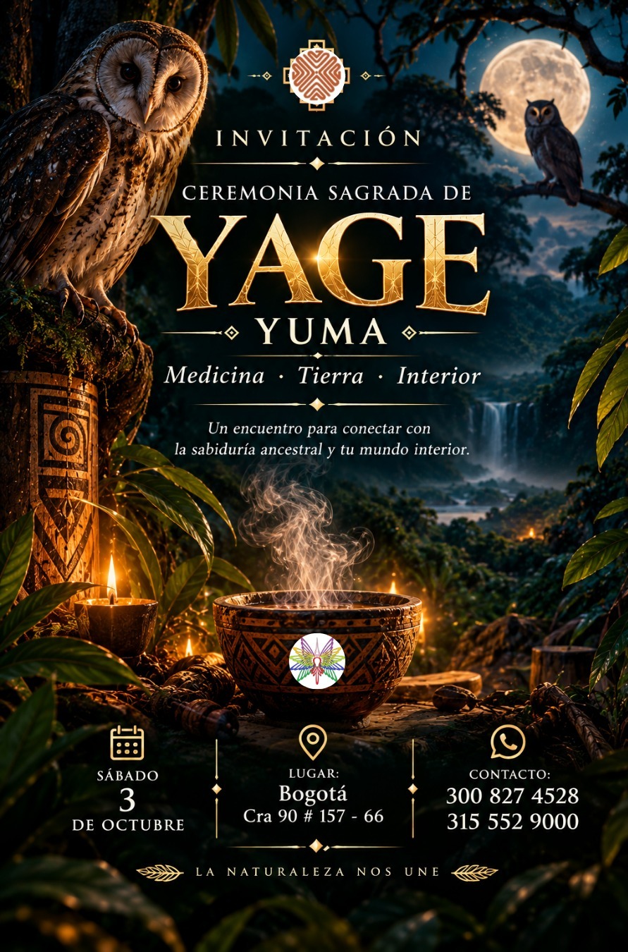 Ceremonia Sagrda de Yage/Yuma Bogota 3 octubre